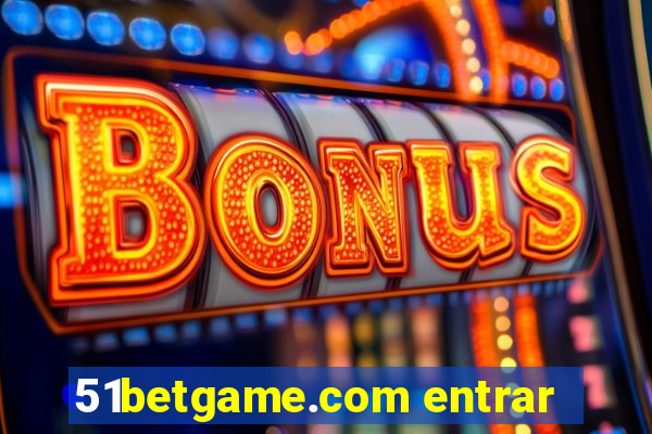 51betgame.com entrar